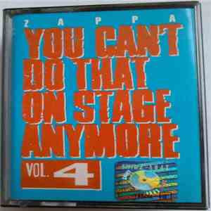 Zappa - You Can't Do That On Stage Anymore Vol. 4