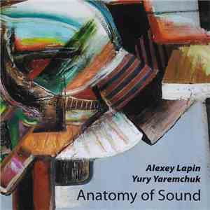 Alexey Lapin, Yury Yaremchuk - Anatomy Of Sound