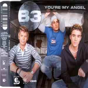 B3 - You're My Angel