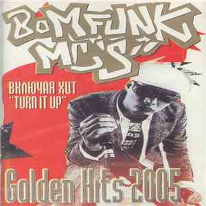 Bomfunk MC's - Golden Hits 2005