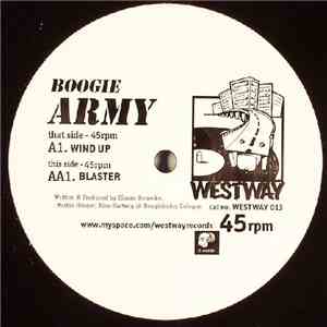 Boogie Army - Wind Up / Blaster