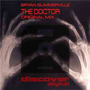 Bryan Summerville - The Doctor