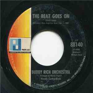 Buddy Rich Orchestra - The Beat Goes On / Mexicali Nose