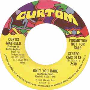 Curtis Mayfield - Only You Babe