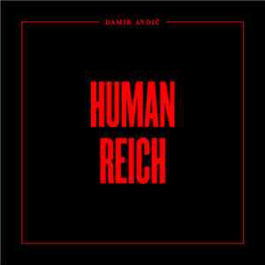 Damir Avdić - Human Reich