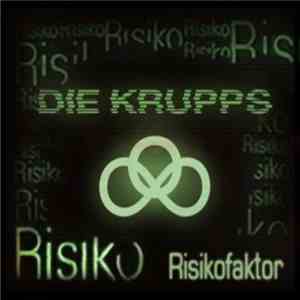 Die Krupps - Risikofaktor