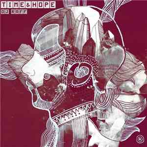 DJ Raff - Time & Hope
