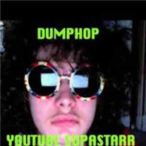 Dumphop - Youtube Supastarr