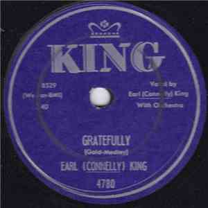 Earl 'Connelly' King - Gratefully / Don't Take It So Hard