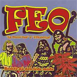 Feo - Bedste På Den Fede Måde