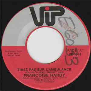 Francoise Hardy - Tirez Pas Sur L'ambulance