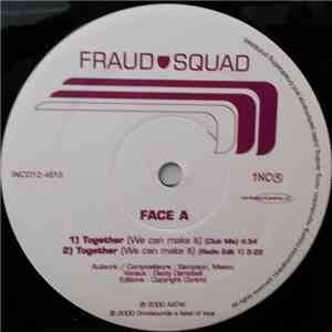 Fraud Squad - Together (We Can Make It)
