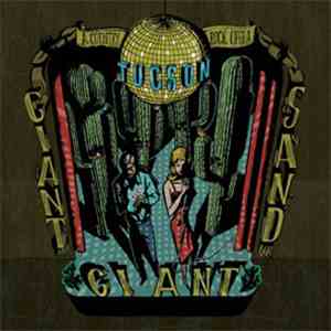 Giant Giant Sand - Tucson