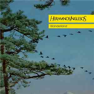 Hermanos Inglesos - Wanderland