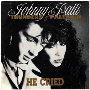 Johnny Thunders & Patti Palladin - He Cried