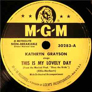 Kathryn Grayson - This Is My Lovely Day / Always