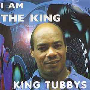 King Tubbys - I Am The King Volume III