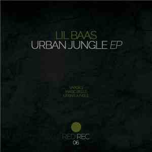 LIL BAAS - Urban Jungle EP