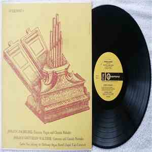 Luther Noss - Pachelbel: Toccatas, Fugue And Chorale Preludes / Walther: Concerto And Chorale Preludes