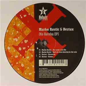 Marko Nastic & Veztax - Ko Raketa EP
