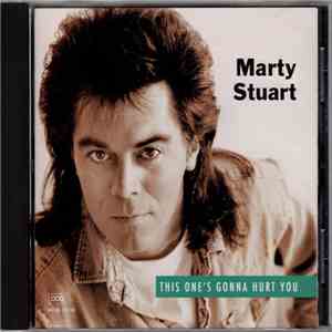 Marty Stuart - This One's Gonna Hurt You