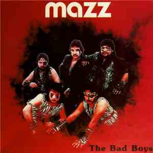 Mazz  - The Bad Boys