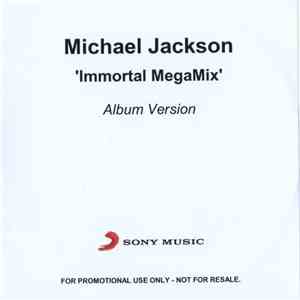 Michael Jackson - Immortal MegaMix