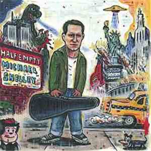 Michael Shelley - Half Empty