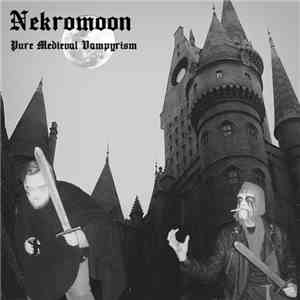 Nekromoon - Pure Medieval Vampyrism