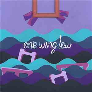 One Wing Low - Little Tigers In Your House