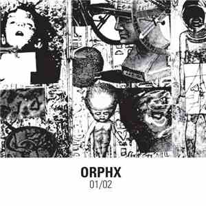 Orphx - 01/02
