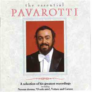 Pavarotti - The Essential Pavarotti
