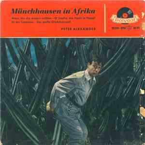 Peter Alexander - Münchhausen In Afrika
