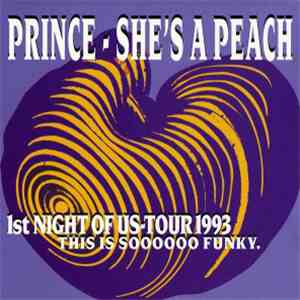Prince - She's A Peach - 1st Night Of US Tour 1993 This Is Soooooo Funky.