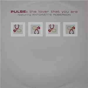 Pulse Featuring Antoinette Roberson - The Lover That You Are