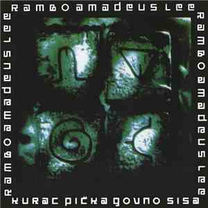 Rambo Amadeus Lee - Kurac Pička Govno Sisa
