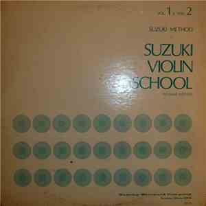Shinichi Suzuki  / Shizuko Suzuki - Suzuki Violin School, Revised Edition, Vol. 1 & Vol. 2