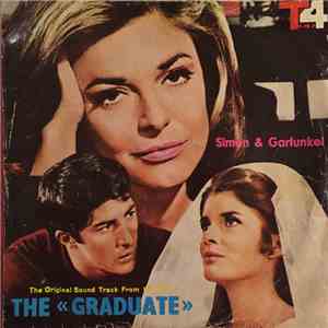Simon & Garfunkel - The Original Soundtrack From The Film The Graduate