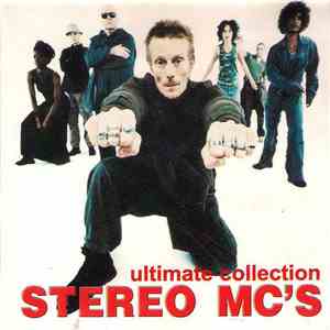 Stereo MC's - Ultimate Collection