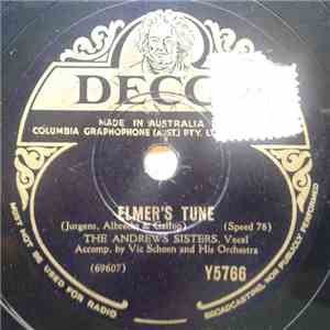 The Andrews Sisters With Vic Schoen And His Orchestra - Elmer's Tune / Chattanooga Choo Choo