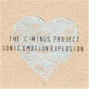 The C-Minus Project / Sonic Emotion Explosion - Valentines Day