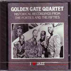 The Golden Gate Quartet - Historical Recording