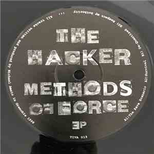 The Hacker - Methods Of Force EP
