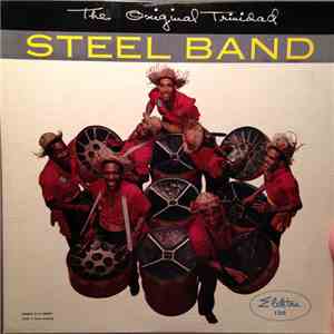 The Original Trinidad Steel Band - The Original Trinidad Steel Band