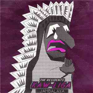 The Residents - Kaw-Liga / Jambalaya