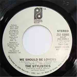 The Stylistics - We Should Be Lovers