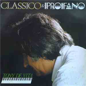 Tony De Vita - Classico & Profano