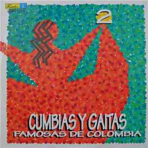 Various - Cumbias Y Gaitas Famosas De Colombia Volumen 2