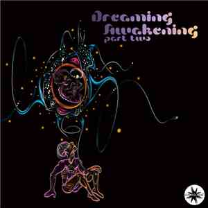 Various - Dreaming Awakening Part Two