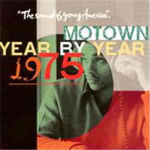 Various - Motown Year By Year: The Sound Of Young America, 1975